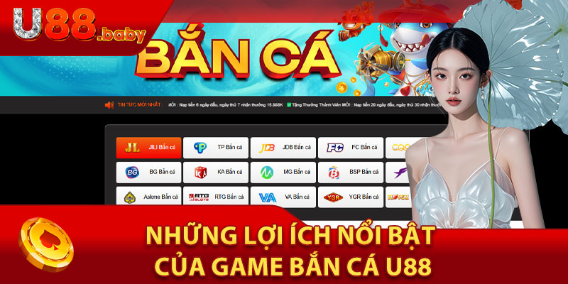 Những Lợi Ích Nổi Bật Của Game Bắn Cá U88